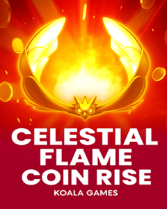 Celestial Flame Coin Rise