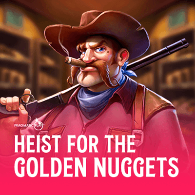 Heist for the Golden Nuggets