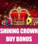 Shining Crown Buy Bonus