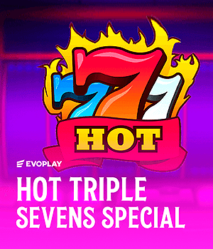 Hot Triple Sevens Special