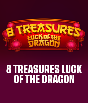 8 Treasures: Luck of the Dragon