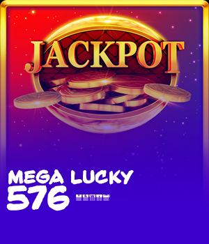 Mega Lucky 576
