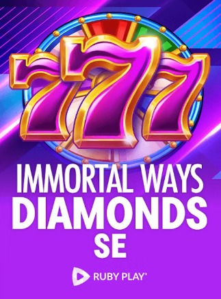 Immortal Ways®️ Diamonds SE