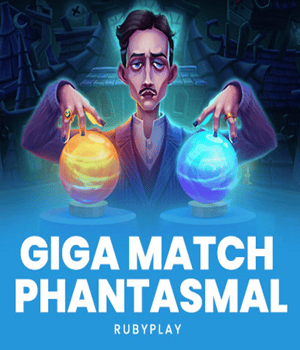 Giga Match Phantasmal