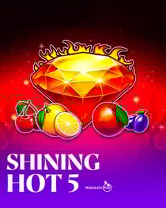 Shining Hot 5