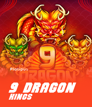 9 Dragon Kings