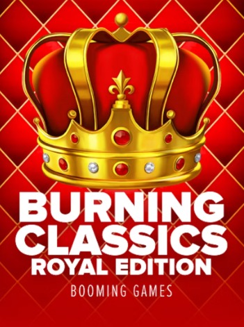 Burning Classics Royal Edition