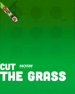 Cut the GRASS 75