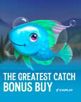 The Greatest Catch Bonus Buy
