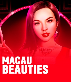 Macau Beauties
