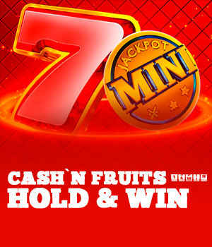 Cash'n Fruits Hold And Win