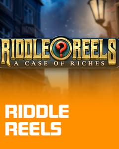 Riddle Reels: A Case of Riches