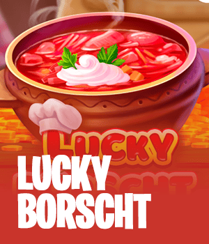 Lucky Borscht