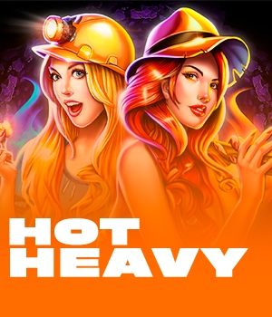 Hot & Heavy