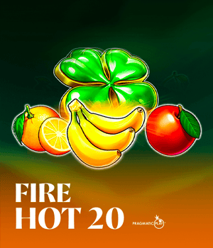 Fire Hot 20