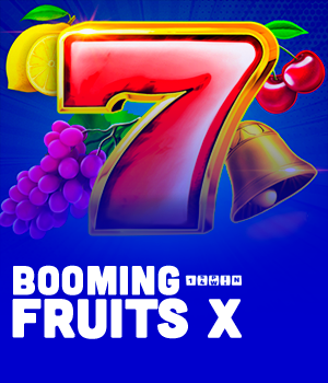 Booming Fruits X