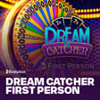 First Person Dream Catcher