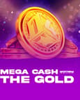 Mega Cash The Gold