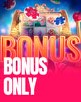 Bonus Only