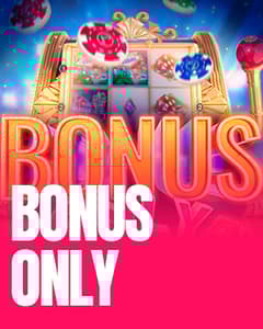 Bonus Only