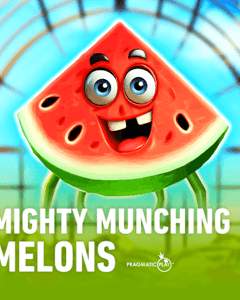 Mighty Munching Melons