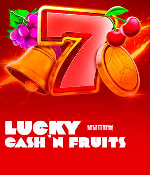 Lucky Cash'n Fruits