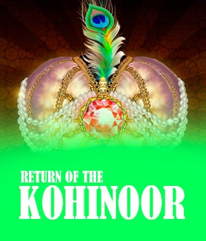 Return of the Kohinoor