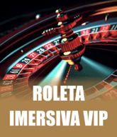 Roleta Imersiva VIP
