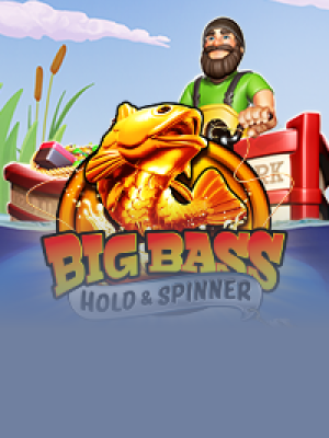 Big Bass - Hold & Spinner