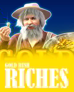 Gold Rush Riches	