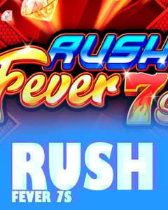 Rush Fever 7s