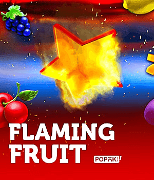 Flaming Fruit