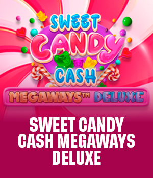 Sweet Candy Cash Megaways Deluxe