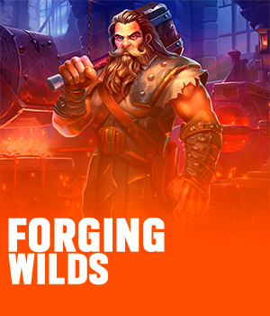 Forging Wilds