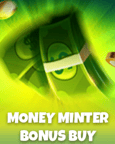 Money Minter Bonus Buy