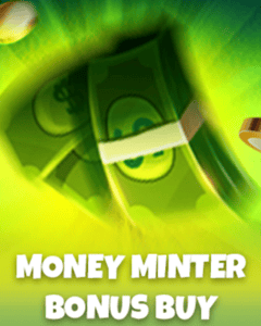 Money Minter Bonus Buy