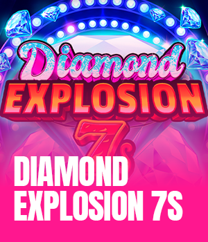 Diamond Explosion 7s