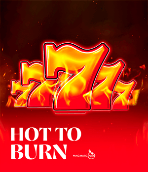 Hot to Burn
