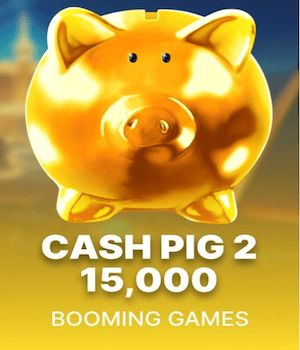 Cash Pig 2 15,000