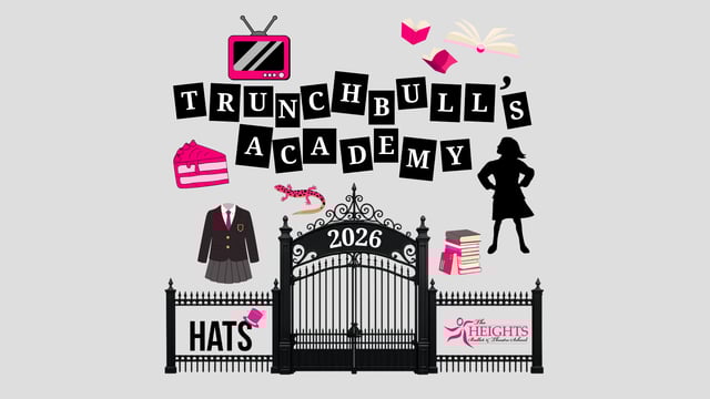 Heights Ballet &amp; Theatre School - Trunchbull's Academy