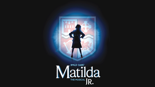 Matilda The Musical  - St Cyres School