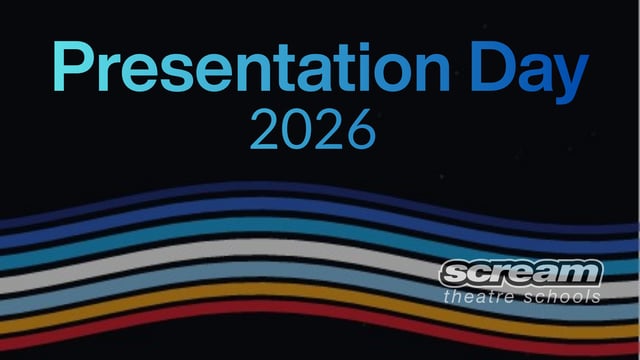 Presentation Day 2026 - Saturday Morning School - Scream Theatre Schools