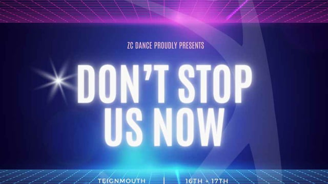 Don't Stop Us Now! - ZC Dance 