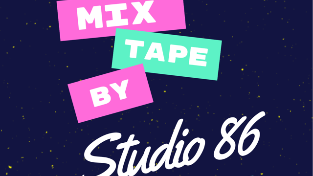 Mix Tape  - Studio 86