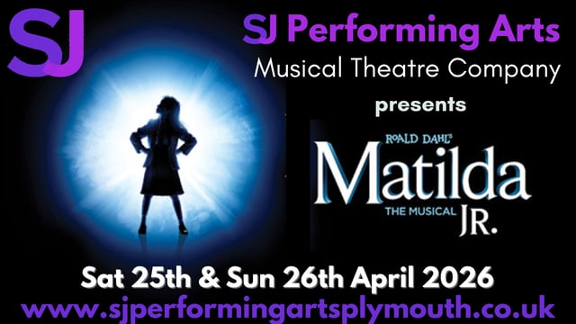 SJ Performing Arts Plymouth - Matilda The Musical Jr Presented By SJ Performing Arts 
