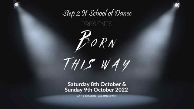 Born this way - Step 2 It School of Dance