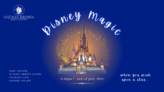 Disney Magic (Priority Seating & Garden Party Invite) - Natalia Kremen Ballet School