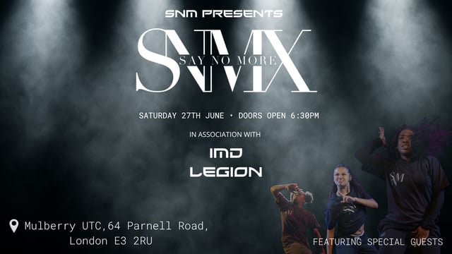 SNM X SAY NO MORE - SNM X Limited