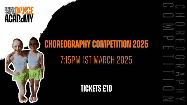 Choreography Competition 2025 - Rebekah Brown Dance Academy