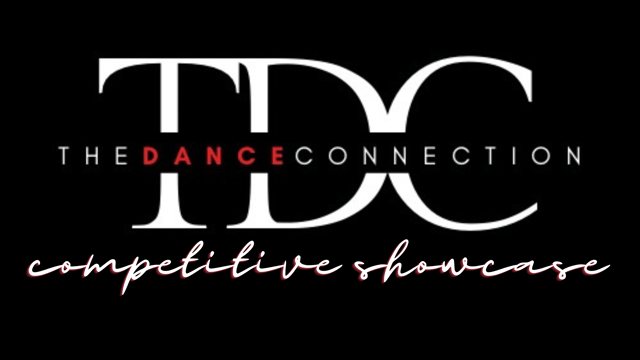 The Dance Connection Competitive Showcase 2024 - The Dance Connection